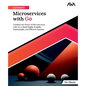 Ultimate Microservices with Go - Paperback