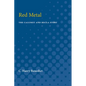 Red Metal: The Calumet and Hecla Story - Paperback