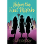 Before the Next Mistake - Paperback