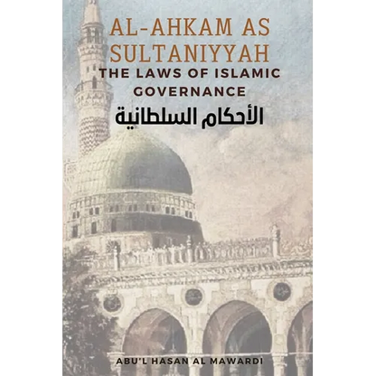 Al - Ahkam As Sultaniyyah: The Laws of Islamic Governance: English Translation of the Classical Arabic Text الاحك&# - Paperback