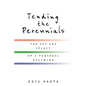 Tending the Perennials: The Art and Spirit of a Personal Religion - Paperback