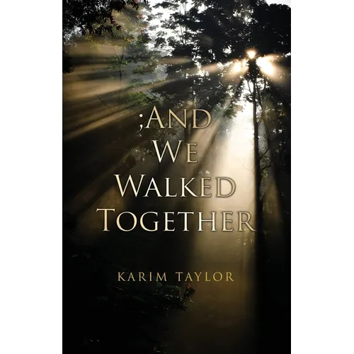 ;And We Walked Together - Paperback