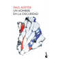 Un Hombre En La Oscuridad (Novela) / Man in the Dark (a Novel) - Paperback