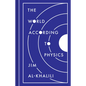 The World According to Physics - Hardcover