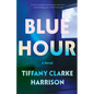 Blue Hour - Paperback
