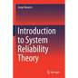Introduction to System Reliability Theory - Paperback