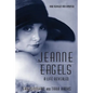 Jeanne Eagels: A Life Revealed (Fully Revised and Updated) - Paperback