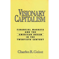 Visionary Capitalism: Financial Markets and the American Dream in the Twentieth Century - Hardcover