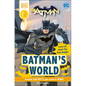DC Batman's World Reader Level 2: Meet the Dark Knight - Paperback
