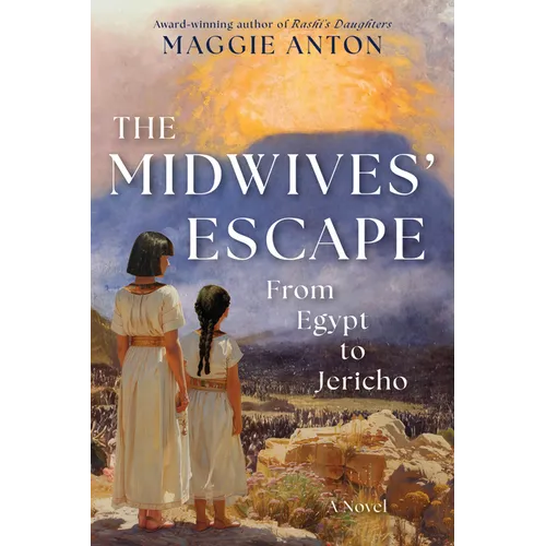 The Midwives' Escape: From Egypt to Jericho - Paperback