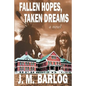 Fallen Hopes, Taken Dreams - Paperback