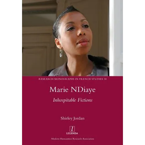 Marie NDiaye: Inhospitable Fictions - Paperback