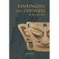 Sanxingdui and Chengdu: The Birth of a Myth - Hardcover