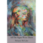 All the Signs Were There - Paperback