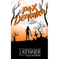 Pax Demonica: Trials of a Demon-Hunting Soccer Mom - Paperback