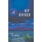 Kip Divided - Hardcover