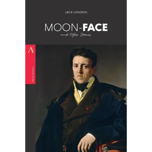 Moon-Face: and Other Stories - Paperback