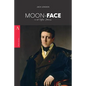 Moon-Face: and Other Stories - Paperback