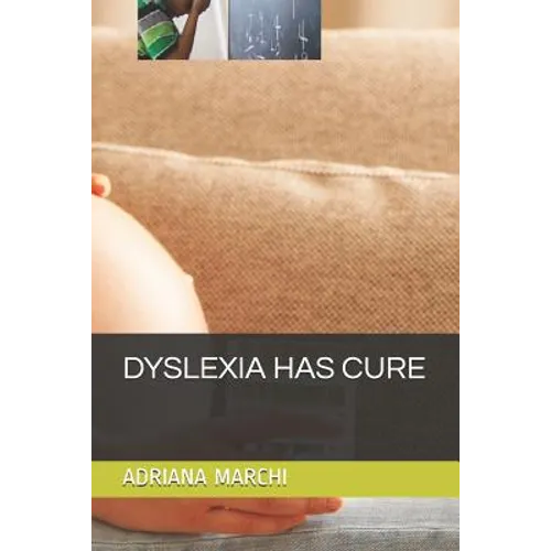 Dyslexia Has Cure - Paperback