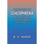 The Subject of Schizophrenia - All You Want to Know About the Illness - Paperback