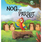 Nog The Parrot - Hardcover
