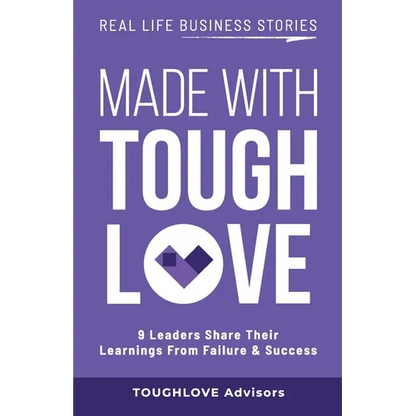 Made with Toughlove - Paperback