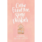 Come Find Me, Sage Parker - Paperback