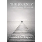 The Journey: A Self-Mastery Workbook - Paperback