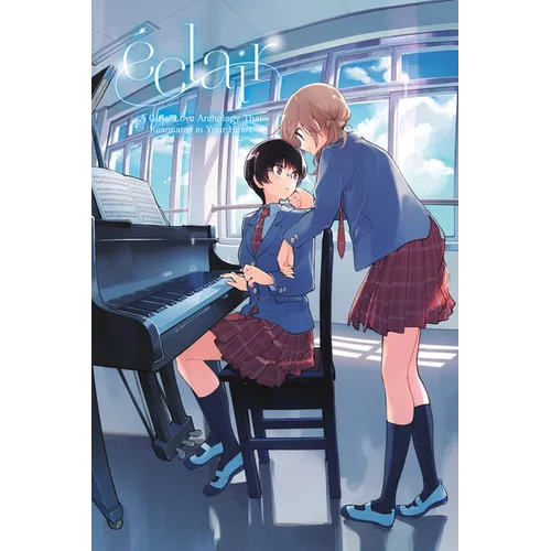 Éclair: A Girls' Love Anthology That Resonates in Your Heart - Paperback