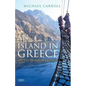 An Island in Greece: On the Shores of Skopelos - Paperback