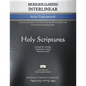 Mickelson Clarified Interlinear New Testament, MCT: A precise translation interlined with the Hebraic-Koine Greek in the Literary Reading Order - Paperback