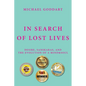 In Search of Lost Lives: Desire, Sanskaras, and the Evolution of a Mind&Soul - Paperback