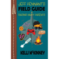 Jeff Pennant's Field Guide to Raising Happy Parents - Paperback