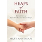 Heaps of Faith: The Life Story of Mary Ann Buscaino-Nicosia-Heaps - Paperback