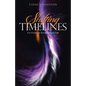 Shifting Timelines: Co-Create an Extraordinary Life - Paperback