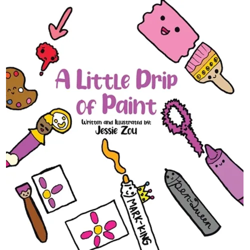 A Little Drip of Paint - Hardcover