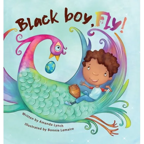 Black boy, fly! - Hardcover