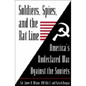 Soldiers, Spies, and the Rat Line: America's Undeclared War Against the Soviets - Paperback