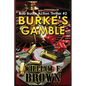 Burke's Gamble: Bob Burke Suspense Thriller #2 - Paperback