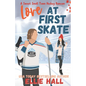 Love at First Skate: A Sweet Small Town Hockey Romcom - Paperback
