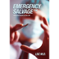 Emergency SalvageTM: Life and Death in the OR - Paperback