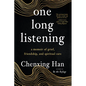 One Long Listening: A Memoir of Grief, Friendship, and Spiritual Care - Paperback