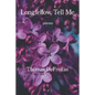 Longfellow, Tell Me - Paperback