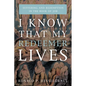 I Know That My Redeemer Lives: Suffering and Redemption in the Book of Job - Hardcover