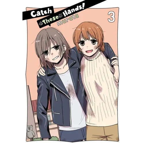 Catch These Hands!, Vol. 3 - Paperback