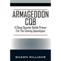Armageddon CQB: A Close Quarter Battle Primer For The Coming Apocalypse - Paperback
