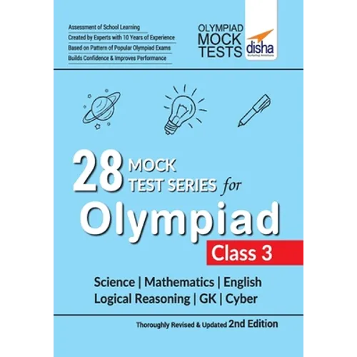 28 Mock Test Series for Olympiads Class 3 Science, Mathematics, English, Logical Reasoning, GK & Cyber 2nd Edition - Paperback