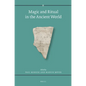 Magic and Ritual in the Ancient World - Paperback