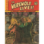 The Werewolf Lives!: A Horror Comic Anthology Magazine - Paperback