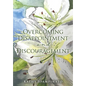 Overcoming Disappointment and Discouragement - Paperback